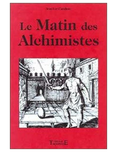Le matin des alchimistes