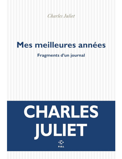 MES MEILLEURES ANNEES - JOURNAL XI. FRAGMENTS