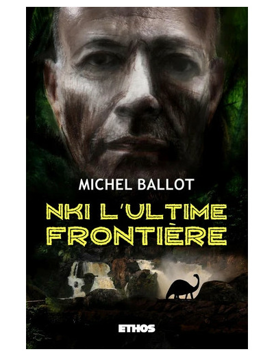 Nki, l'ultime frontière