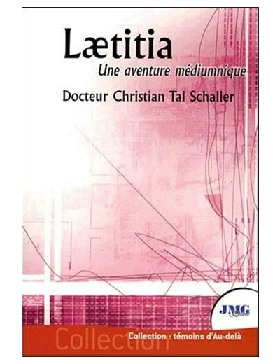 Laëtitia - "Je ne suis pa morte, je vis dans la lumière !"