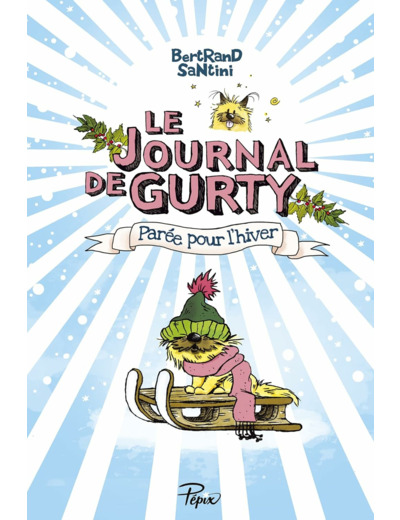 LE JOURNAL DE GURTY - T02 - PAREE POUR L'HIVER
