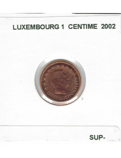 LUXEMBOURG 2002 1 CENTIME SUP