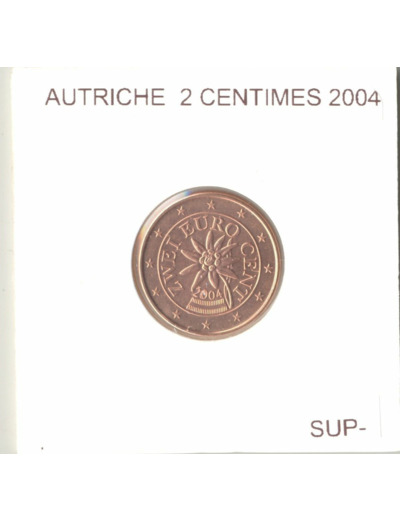 AUTRICHE 2 CENTIMES 2004 SUP