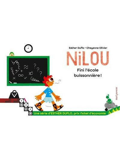 Nilou Fini l'école buissonnière !