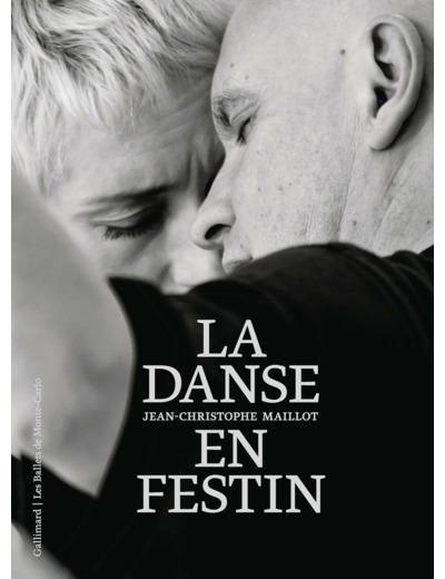 JEAN-CHRISTOPHE MAILLOT, LA DANSE EN FESTIN