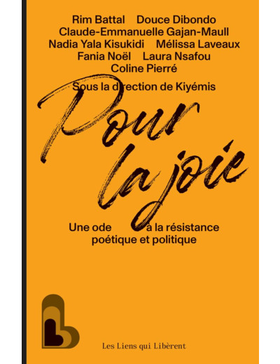 POUR LA JOIE - UNE ODE A LA RESISTANCE POETIQUE ET POLITIQUE