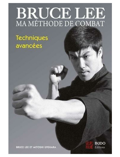 Ma méthode de combat - Techniques avancées