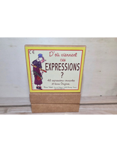 D'où viennent ces Expressions ?