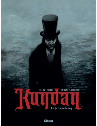 KUNDAN - TOME 01 - LE TEMPS DU SANG