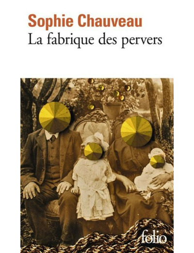 La fabrique des pervers