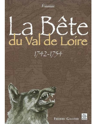 La bête du Val de Loire