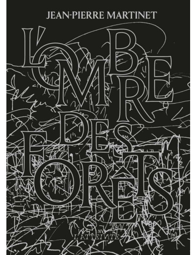 L'OMBRE DES FORETS