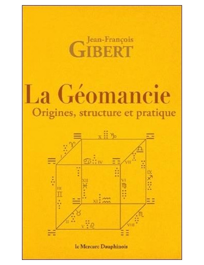 La géomancie - Origines, structure et pratique