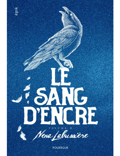 LE SANG D'ENCRE - VOLUME 2