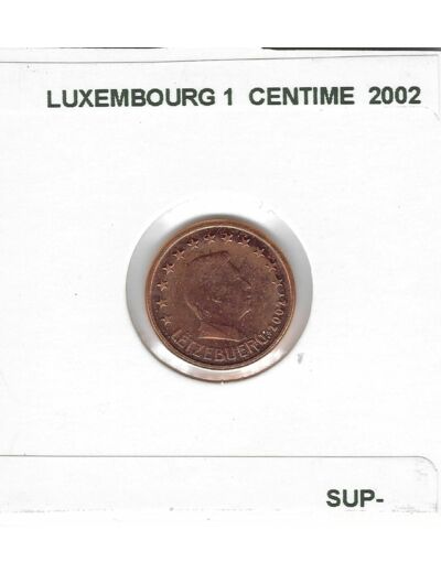 LUXEMBOURG 2002 1 CENTIME SUP