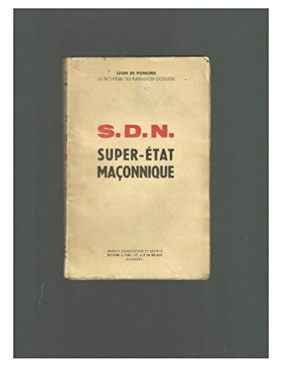 S.D.N. super-état maçonnique