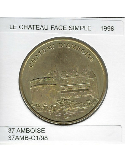 37 AMBOISE LE CHATEAU FACE SIMPLE 1998 SUP