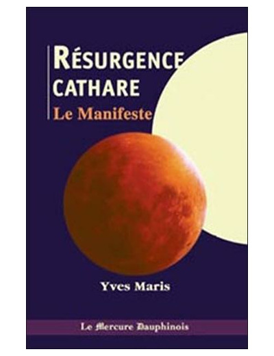 La Résurgence cathare - Le Manifeste