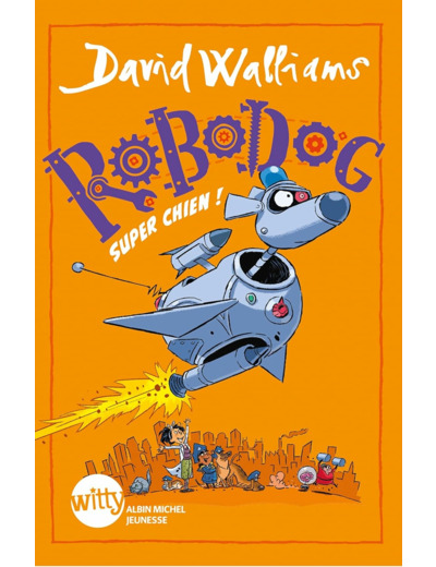 ROBODOG, SUPER CHIEN !