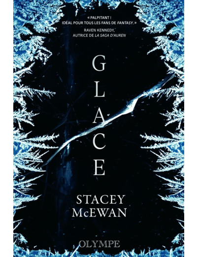 GLACE - LA TRILOGIE DES GLACES, I