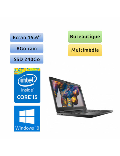 Dell Latitude 5590 - Windows 10 - i5 8Go 240Go SSD - 15.6 - Webcam - Ordinateur Portable PC