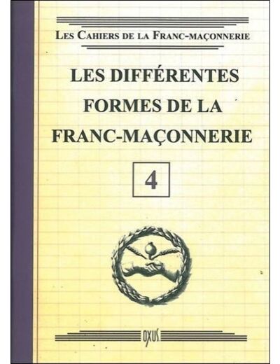 Les différentes formes de la franc-maçonnerie - livret 4