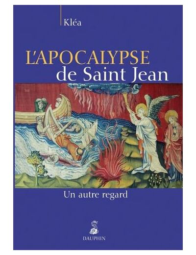 L'apocalypse de Saint Jean - Un autre regard
