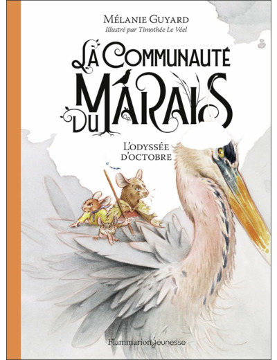 LA COMMUNAUTE DU MARAIS - VOL01 - L'ODYSSEE D'OCTOBRE