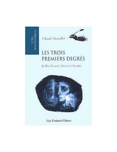 LES TROIS PREMIERS DEGRÉS