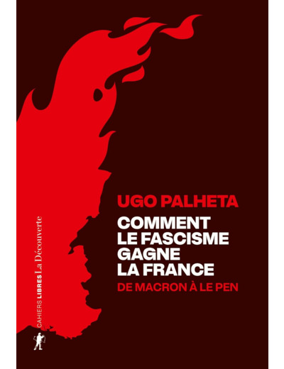 COMMENT LE FASCISME GAGNE LA FRANCE - DE MACRON A LE PEN