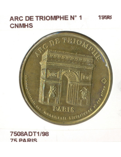 75 PARIS ARC DE TRIOMPHE N1 CNMHS 1998 SUP-