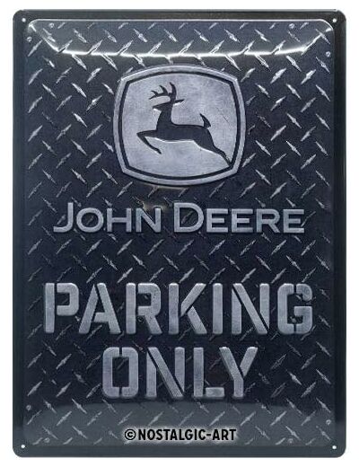 Plaque métal John Deere - Parking ONLY - 30 x 40 cm - 23274