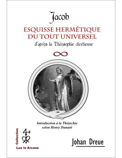 Esquisse hermétique du tout universel