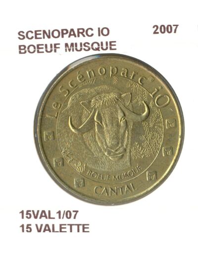 15 VALETTE SCENOPARC IO BOEUF MUSQUE 2007 SUP-