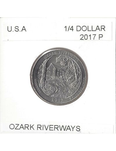 AMERIQUE (U.S.A) 1/4 DOLLAR 2017 P OZARK RIVERWAYS SUP