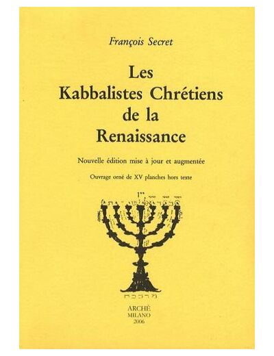 Les Kabbalistes chrétiens de la Renaissance