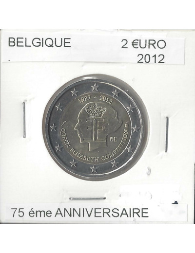 BELGIQUE 2012 2 EURO Commemorative 75eme ANNIVERSAIRE SUP