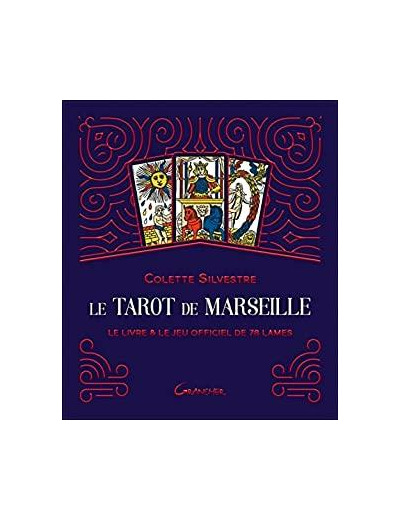 Le Tarot de Marseille - Le livre & le jeu officiel de 78 lames