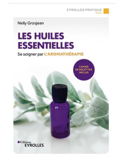 Les huiles essentielles