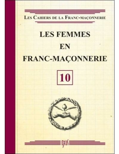 Les femmes en franc-maçonnerie - livret 10