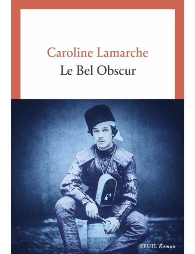 LE BEL OBSCUR