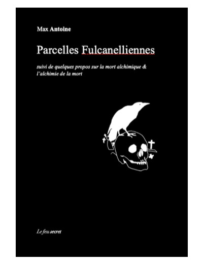 PARCELLES FULCANELLIENNES