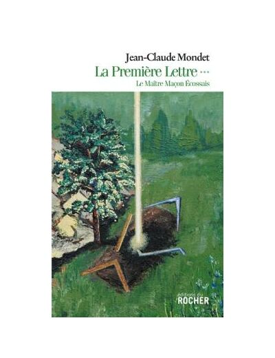 La Première Lettre, tome 3