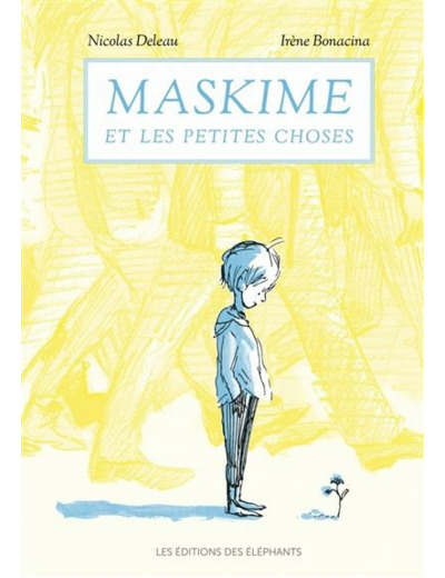 Maskime et les petites choses