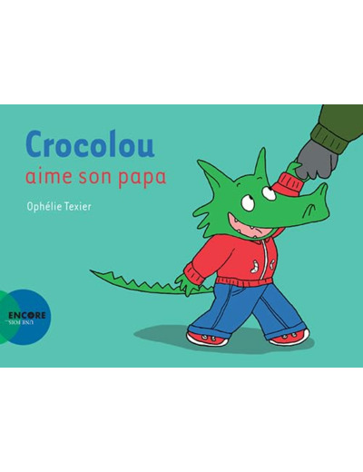 CROCOLOU AIME SON PAPA