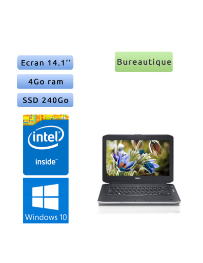 Dell Latitude E5430 - Windows 10 - B840 4Go 240Go SSD - 14.1 - Webcam - Ordinateur Portable PC