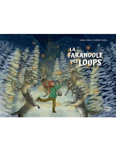 La farandole des loups