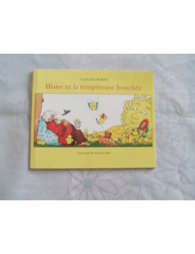 BLAISE ET LA TEMPETEUSE BOUCHEE
