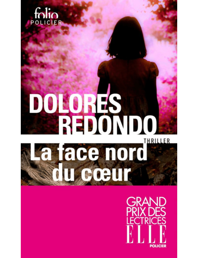 LA FACE NORD DU COEUR - UNE ENQUETE DE L'INSPECTRICE AMAIA SALAZAR