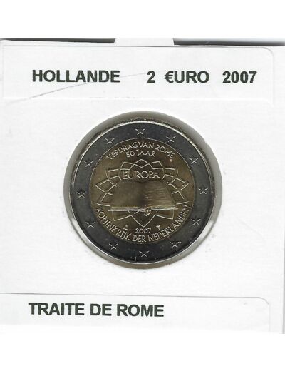 HOLLANDE (PAYS-BAS) 2007 2 EURO COMMEMORATIVE TRAITE DE ROME SUP